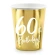 Popieriniai puodeliai „60th Birthday“,  220 ml, 1 pak. - 6 vnt.